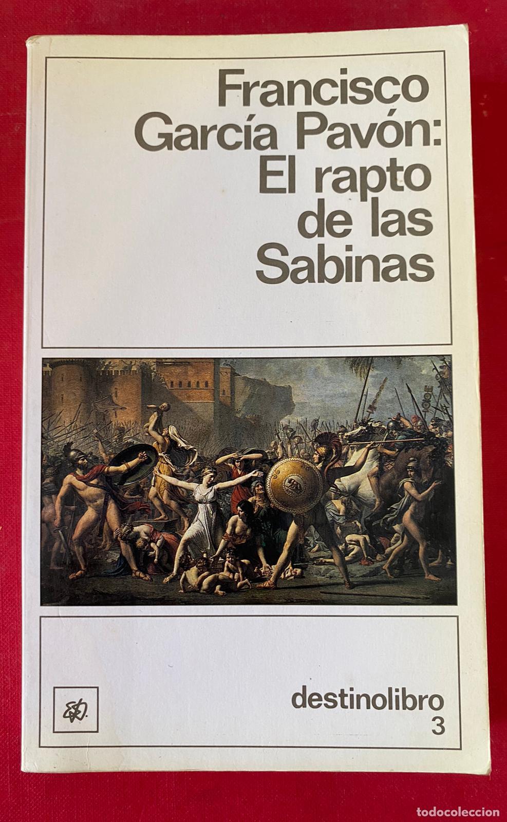 Libros de segunda mano: El rapto de las sabinas. Francisco Garc&iacute;a Pav&oacute;n