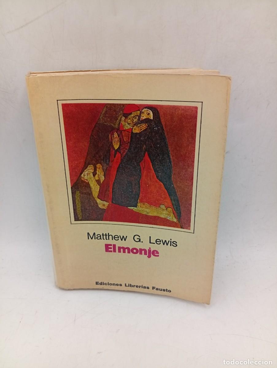 Libros de segunda mano: EL MONJE. MATTHEW G. LEWIS. 1975. PAGS : 362.