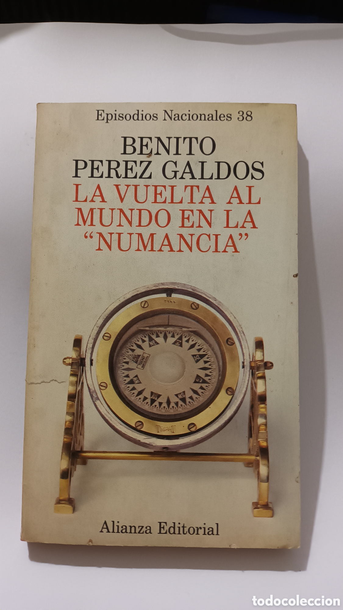 Libros de segunda mano: La vuelta al mundo en la Numancia. Episodios Nacionales 38. Benito P&eacute;rez Galdos