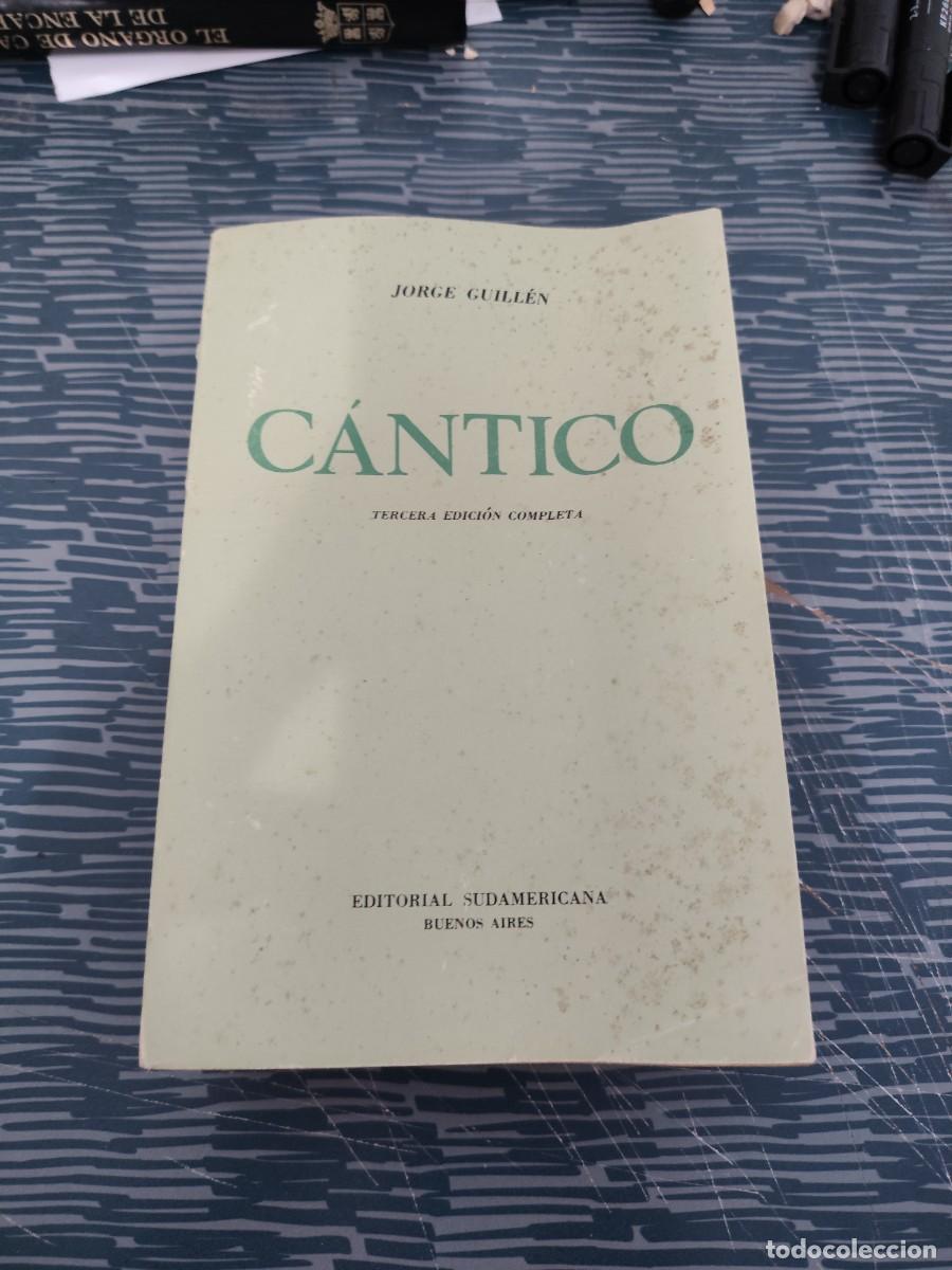 Libros de segunda mano: CANTICO,JORGE GUILLEN, EDITORIAL SUDAMERICANA,1973,540 P&Aacute;GINAS.