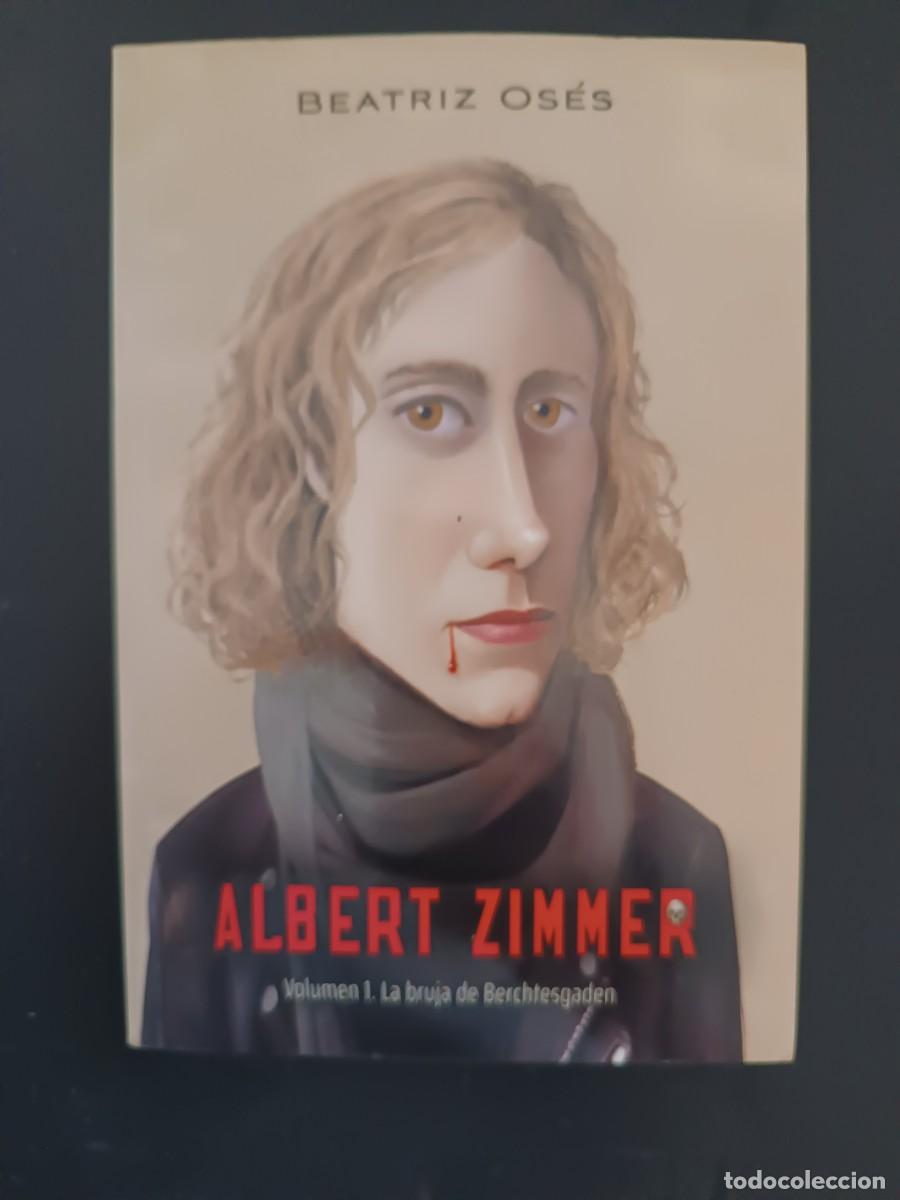 Libros de segunda mano: Albert Zimmer 1. La bruja de Berchtesgaden Beatriz Os&eacute;s