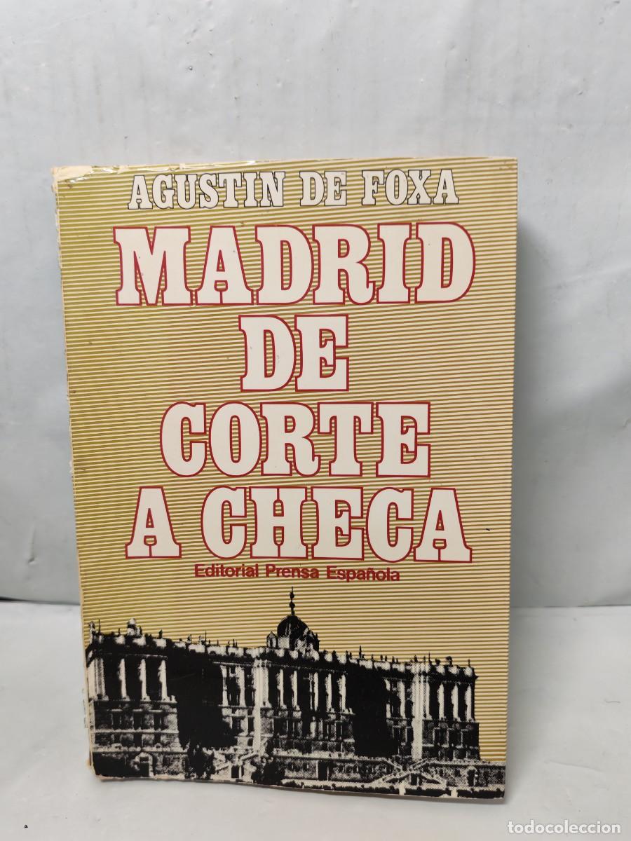 Second hand books: Madrid de corte a checa (Primera edici&oacute;n en Colecci&oacute;n: Los Tres Dados)