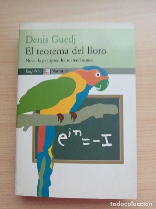 Libros de segunda mano: El teorema del lloro. Denis Guedj