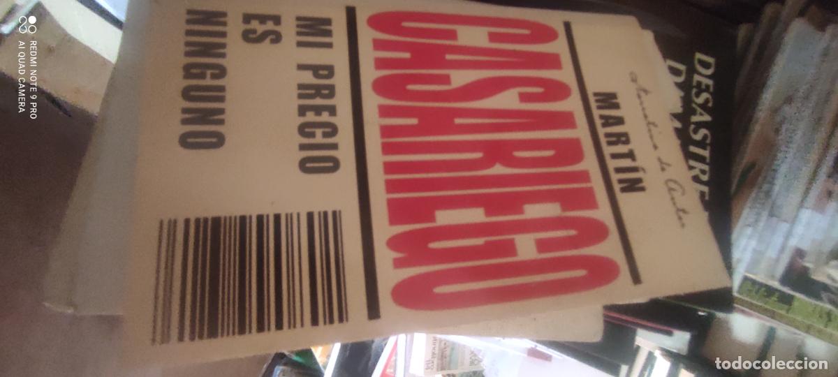Libros de segunda mano: MI PRECIO ES NINGUNO. MARTIN CASARIEGO. EDITORIAL ESPASA-CALPE. NAVARRA