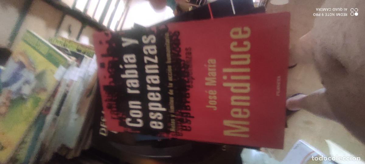 Libros de segunda mano: Con rabia y esperanzas: retos y l&iacute;mites de la acci&oacute;n humanitaria.- Mendiluce, Jos&eacute; Mar&iacute;a