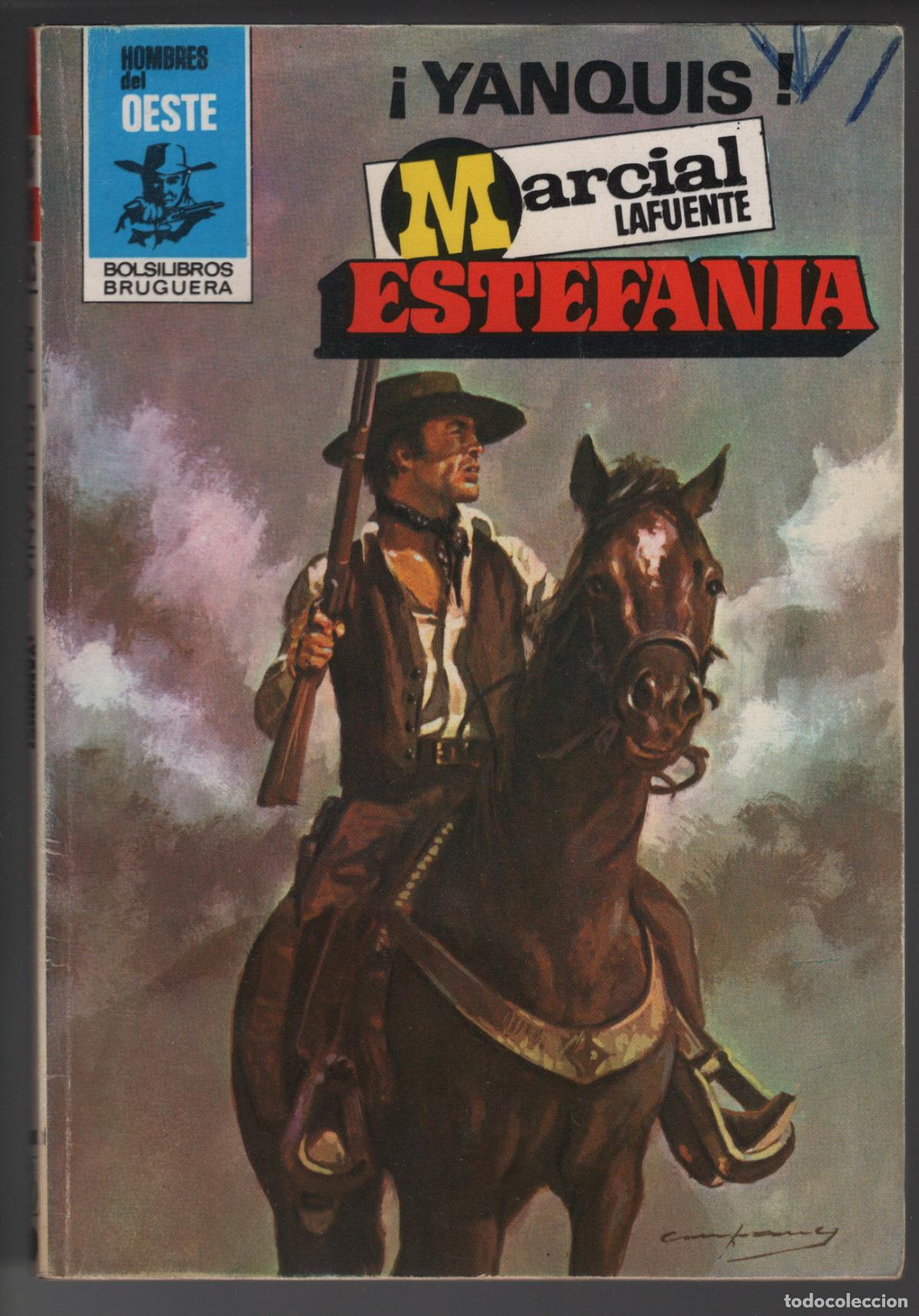 Libros de segunda mano: HOMBRES OESTE 525 - YANQUIS - ESTEFANIA - BOLSILIBRO BRUGUERA