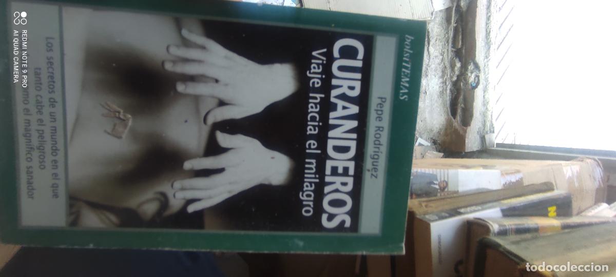 Libros de segunda mano: CURANDEROS. VIAJE HACIA EL MILAGRO DE PEPE RODRIGUEZ (TEMAS DE HOY)
