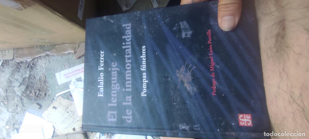 Libros de segunda mano: EL LENGUAJE DE LA INMORTALIDAD. POMPAS FUNEBRES (FONDO DE CULTURA ECONOMICA) - EULALIO FERRER