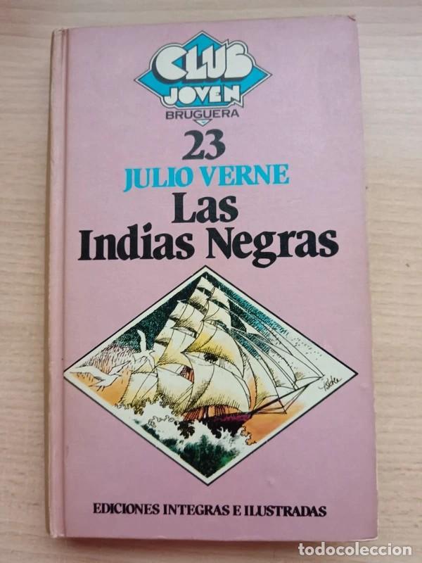 Libros de segunda mano: Las Indias negras Julio Verne