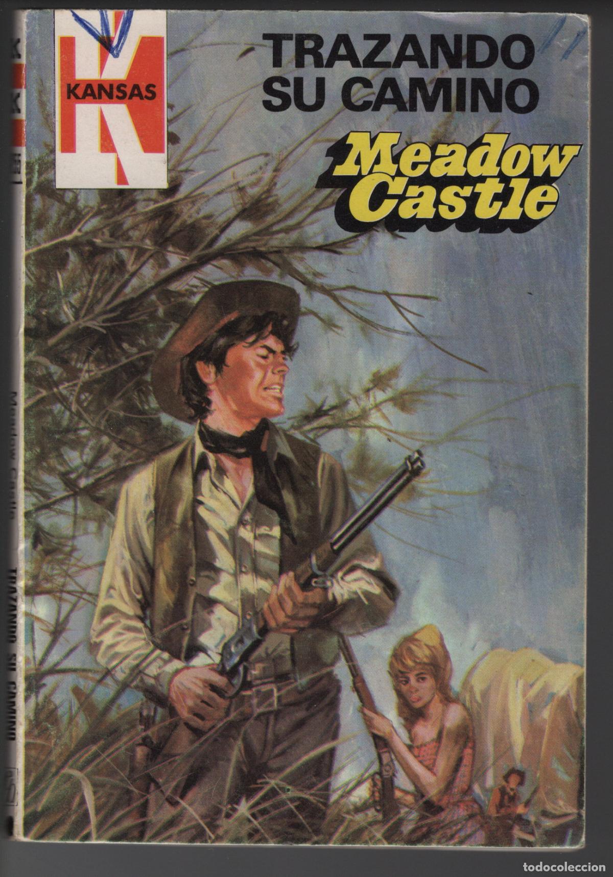 Libros de segunda mano: KANSAS 1255 - TRAZANDO SU CAMINO - MEADOW CASTLE - BOLSILIBRO BRUGUERA