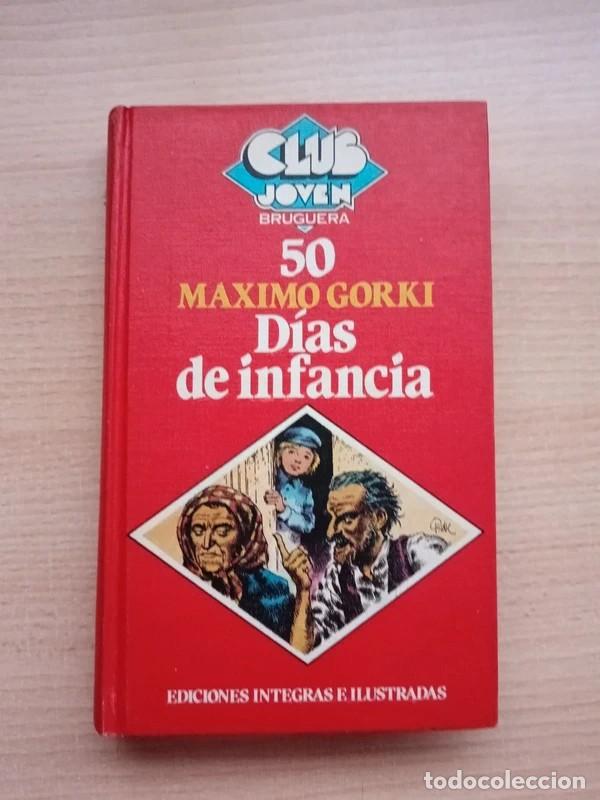 Libros de segunda mano: D&iacute;as de infancia. M&aacute;ximo Gorki