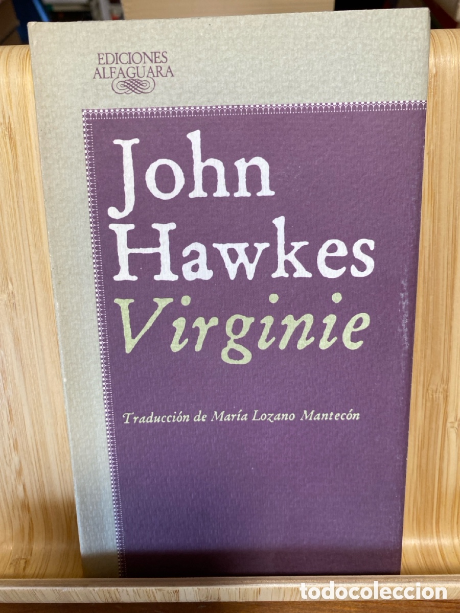 Gebrauchte B&uuml;cher: VIRGINIE. JOHN HAWKES. EDITORIAL ALFAGUARA