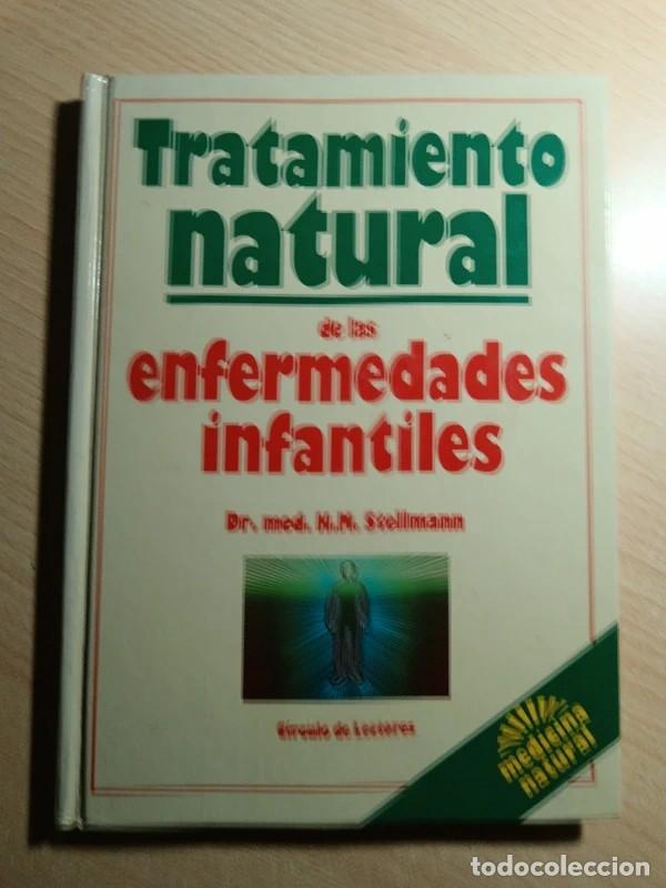 Libros de segunda mano: Tratamiento natural de las enfermedades infantiles. Dr. med. H. M. Stellmann