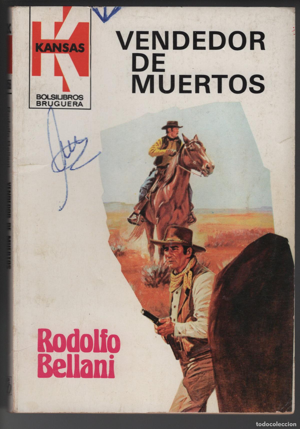 Libros de segunda mano: KANSAS 1158 - VENDEDOR DE MUERTOS - RODOLFO BELLANI - BOLSILIBRO BRUGUERA