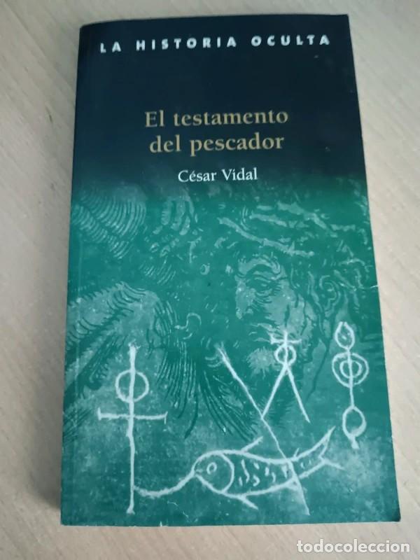 Libros de segunda mano: El testamento del pescador. Cesar vidal