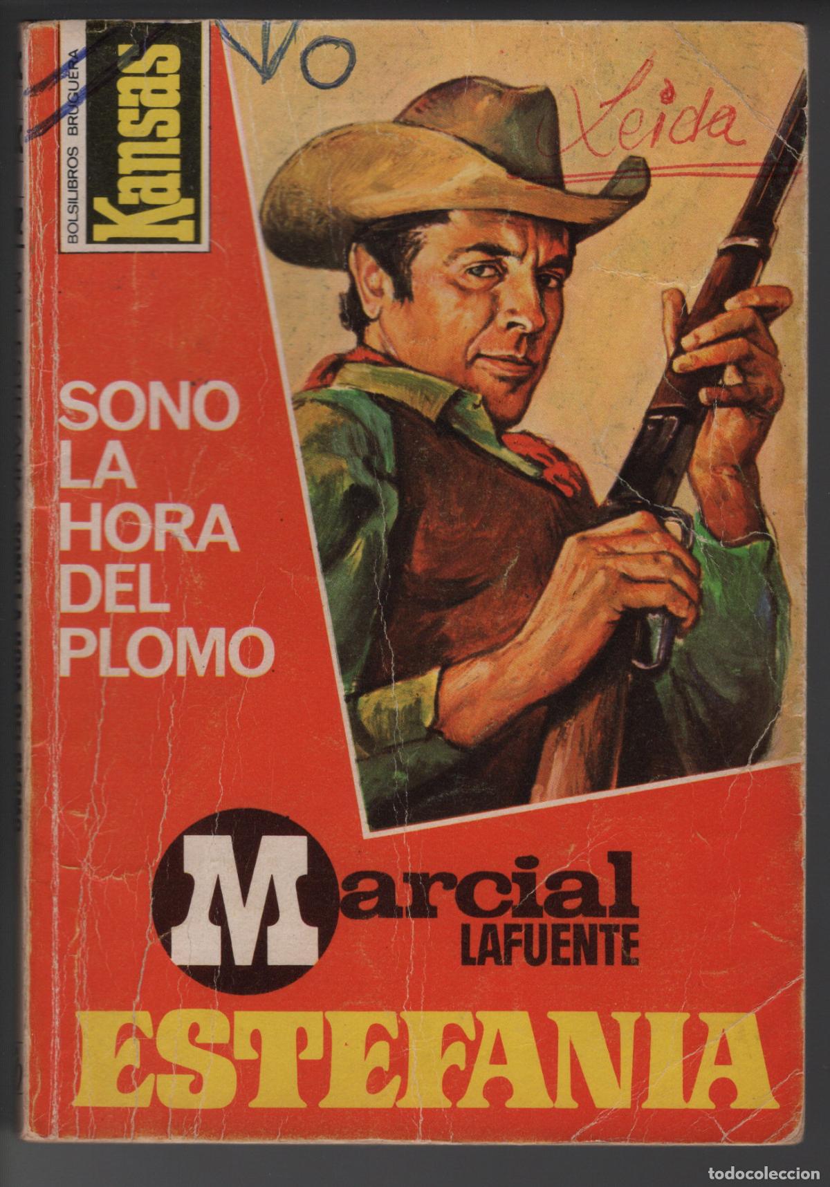 Libros de segunda mano: KANSAS 1012 - SONO LA HORA DEL PLOMO - ESTEFANIA - BOLSILIBRO BRUGUERA