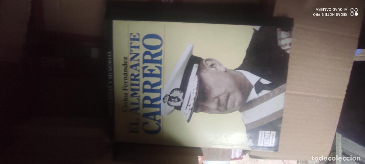Libros de segunda mano: EL ALMIRANTE CARRERO .Carlos Fern&aacute;ndez Plaza&Jan&eacute;s 277p&aacute;g.