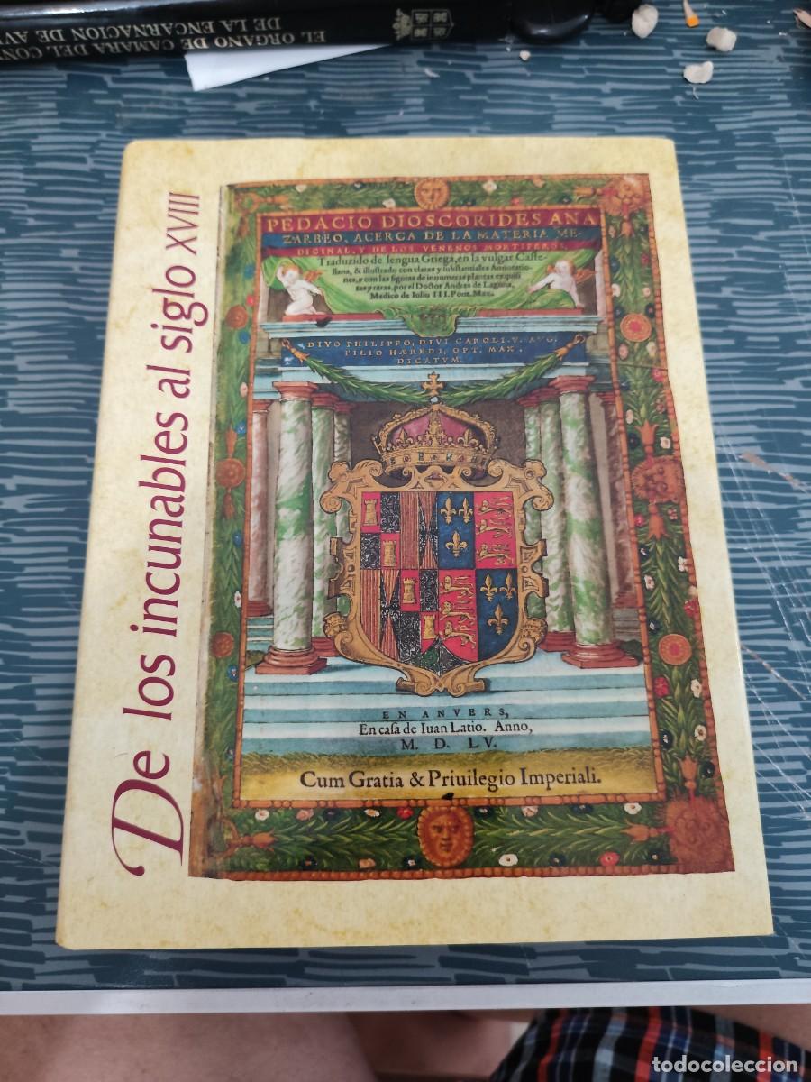 Libros de segunda mano: DE LOS INCUNABLES AL SIGLO XVIII, HIP&Oacute;LITO ESCOLAR,1994,586 PAGINAS,VER FOTOS.