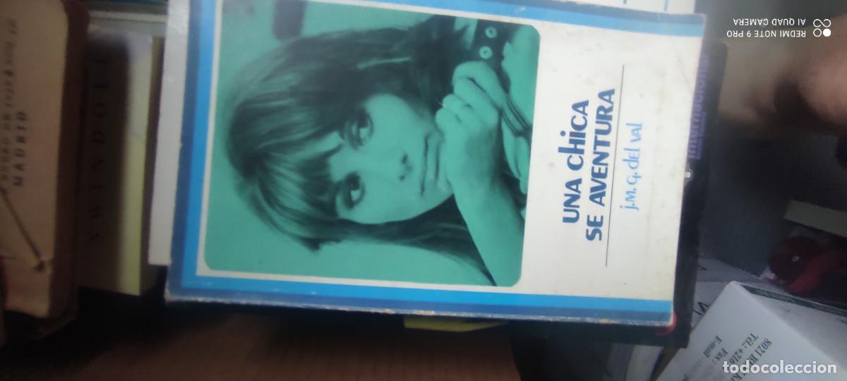 Libros de segunda mano: UNA CHICA SE AVENTURA / J. M. G. DEL VAL.