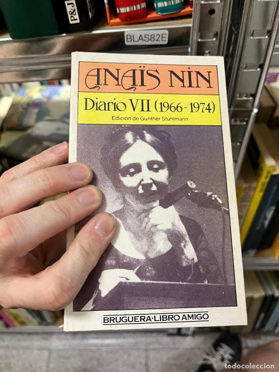 Libros de segunda mano: BLAS82E &ndash; Diario VII (1966-1974) &ndash; Ana&iuml;s Nin &ndash; Diarios.
