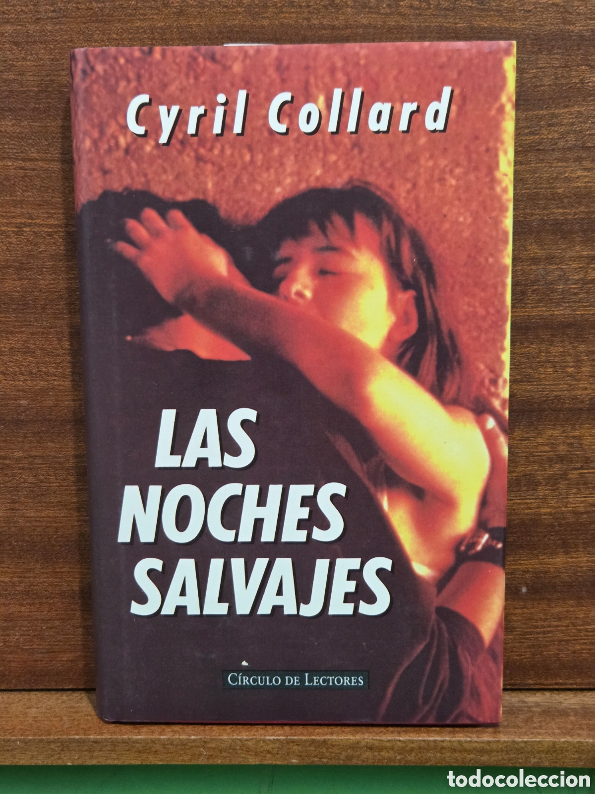 Libros de segunda mano: CYRIL COLLARD...&rdquo;&rdquo;LAS NOCHES SALVAJES&rdquo;&rdquo;...CIRCULO DE LECTORES...1997...