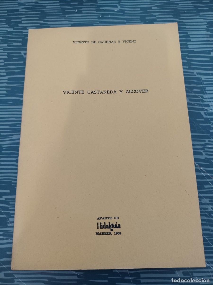 Libros de segunda mano: VICENTE CASTA&Ntilde;EDA Y ALCOVER, VICENTE DE CADENAS Y VICENT,HIDALGUIA EDITORIAL ,1958,13 P&Aacute;GINAS.