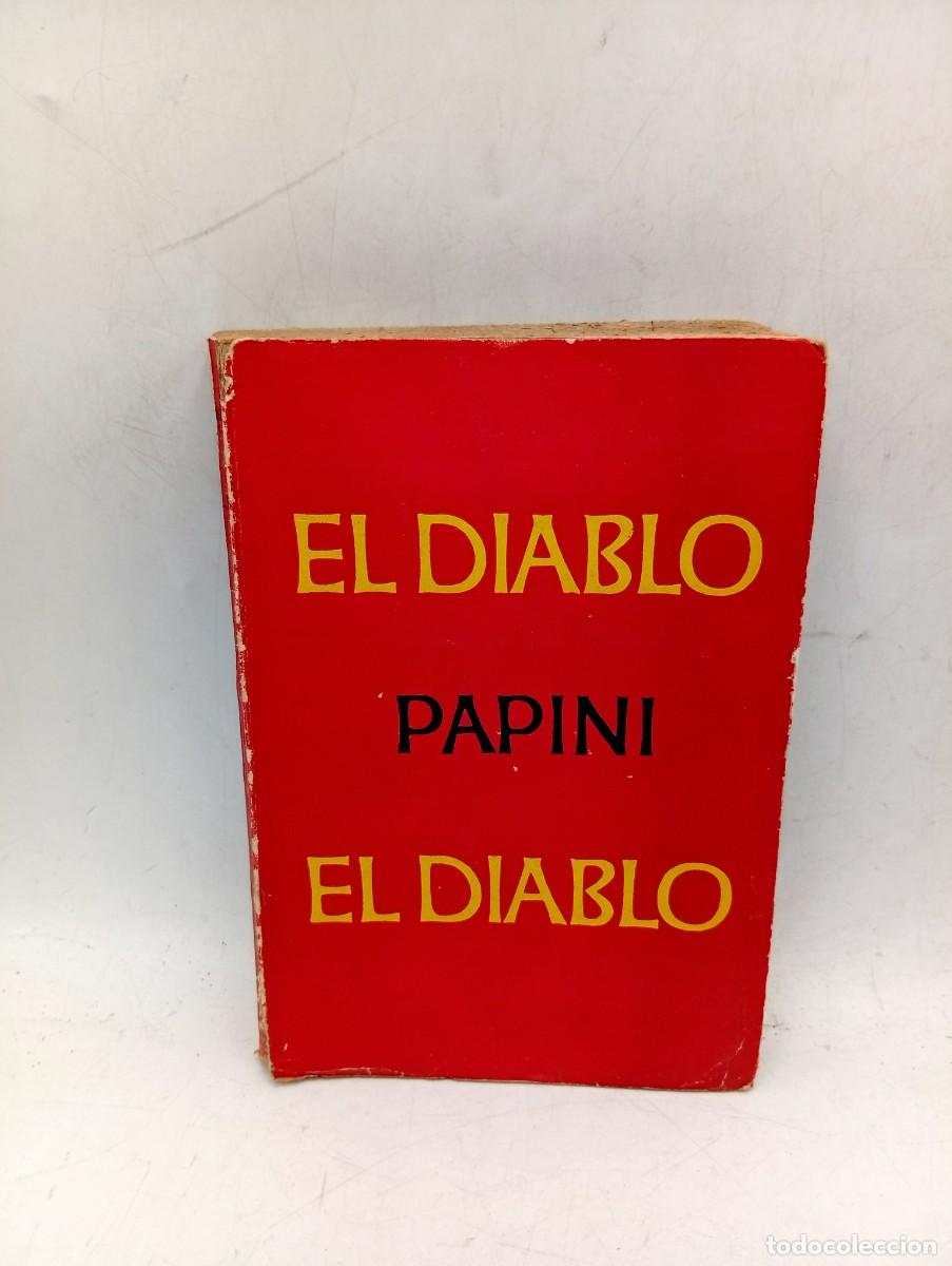 Libros de segunda mano: EL DIABLO. GIOVANNI PAPINI. EMECE EDITOR. 1954. PAGS : 310.