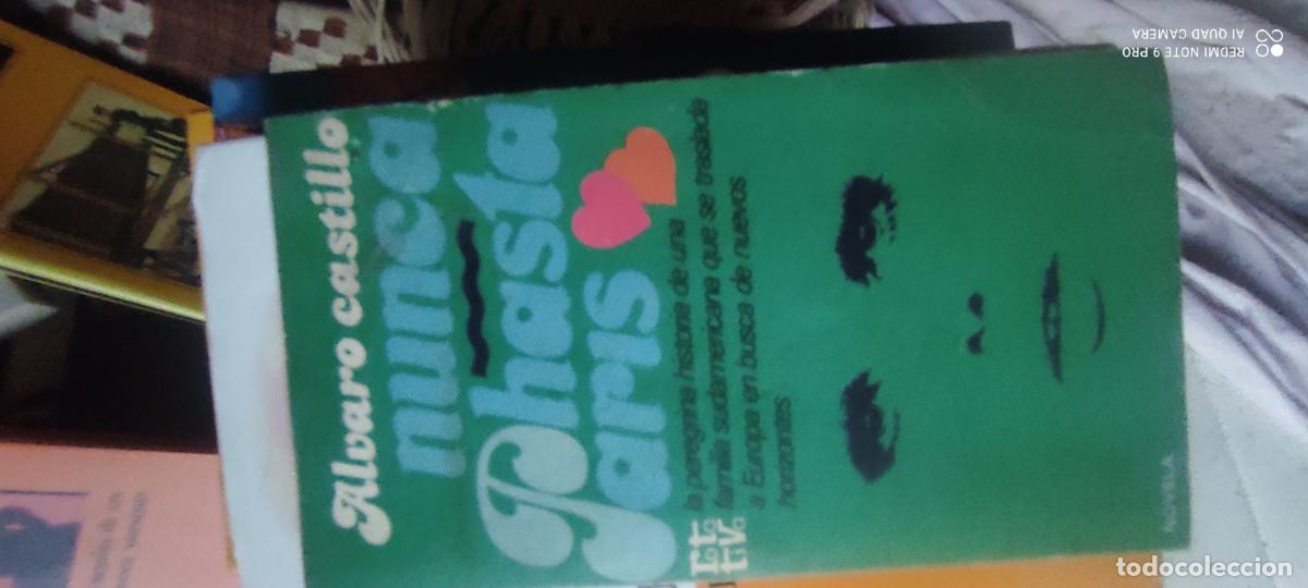 Libros de segunda mano: Nunca hasta Par&iacute;s.- Castillo, &Aacute;lvaro