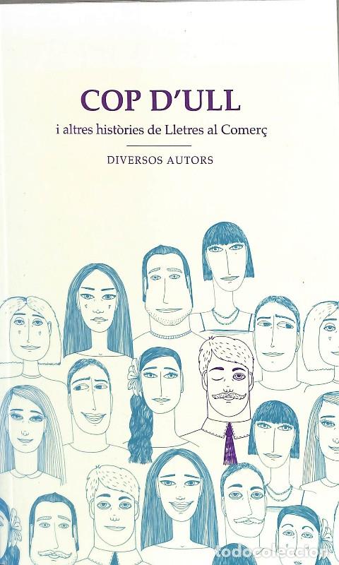 Libros de segunda mano: Cop d'ull i altres hist&ograve;ries de Lletres al Comer&ccedil; - Diversos Autors - Fundaci&oacute; Barcelona Comer&ccedil;