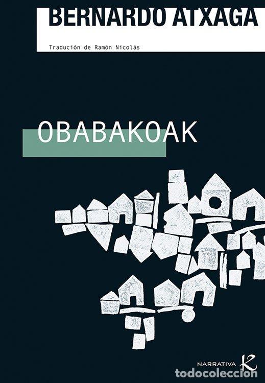 Libros de segunda mano: Obabakoak (Ed. Anterior) - Bernardo Atxaga - Faktor&iacute;a K de Libros - Narrativa K