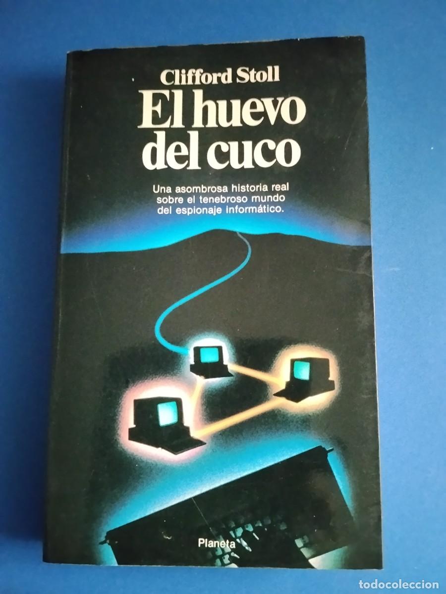 Libros de segunda mano: EL HUEVO DEL CUCO - Stoll, Clifford (1990)