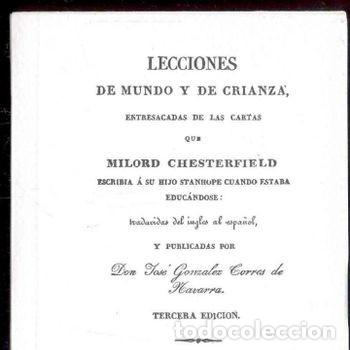 Libros de segunda mano: Lecciones de Mundo y de Crianza Milord Chesterfield Cartas a su Hijo Tercera Edicion PEIFER