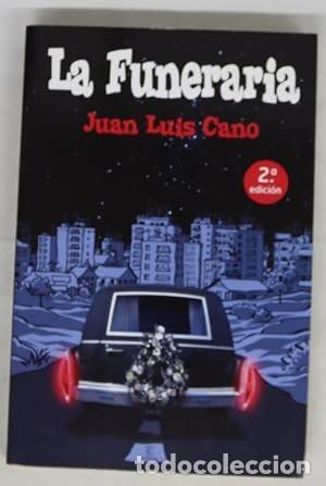 Libros de segunda mano: La funeraria. Juan Luis Cano - Foto 1