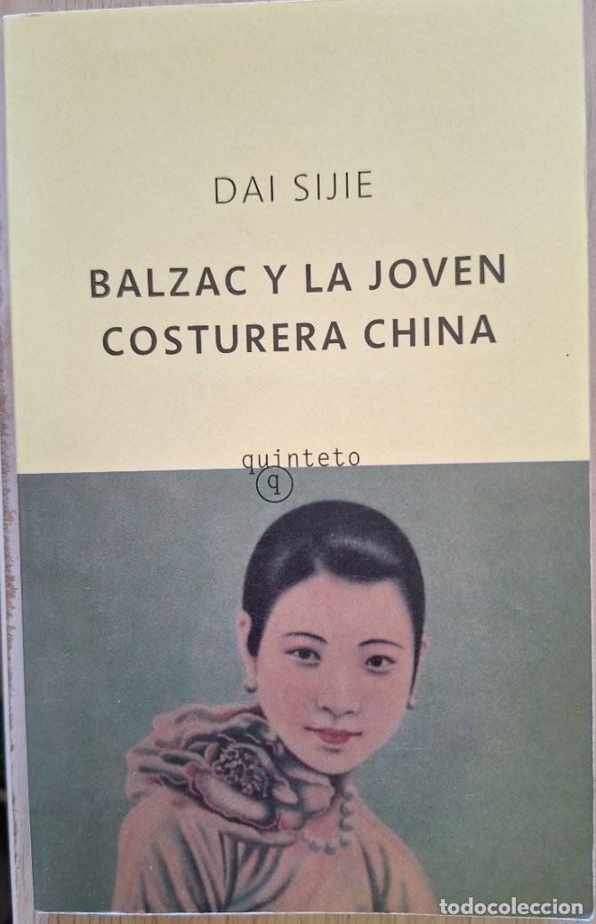 Libros de segunda mano: BALZAC Y LA JOVEN COSTURERA CHINA. - SIJIE, Dai.
