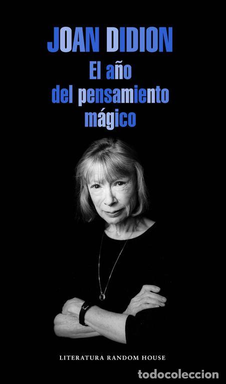 Livres d'occasion: El a&ntilde;o del pensamiento m&aacute;gico. - Didion, Joan.