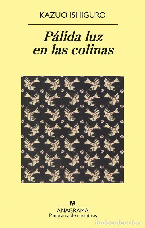 Livres d'occasion: P&aacute;lida luz en las colinas. - Ishiguro, Kazuo.