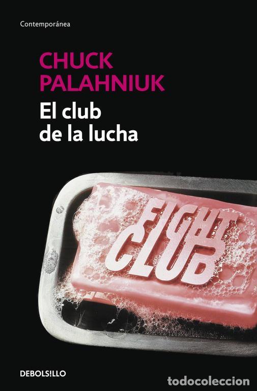 Libros de segunda mano: El club de la lucha. - Palahniuk, Chuck.