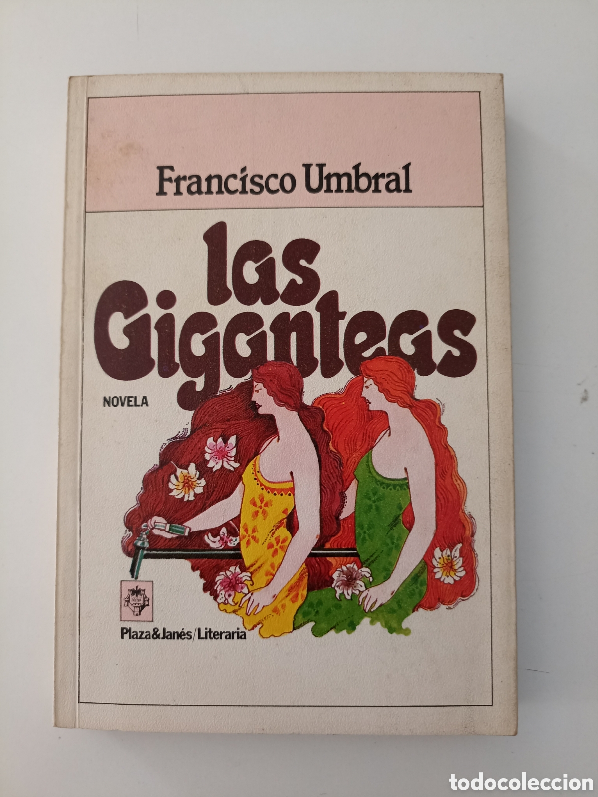 Libros de segunda mano: Francisco Umbral - Las giganteas (Plaza & Jan&eacute;s, 1982) Primera edici&oacute;n