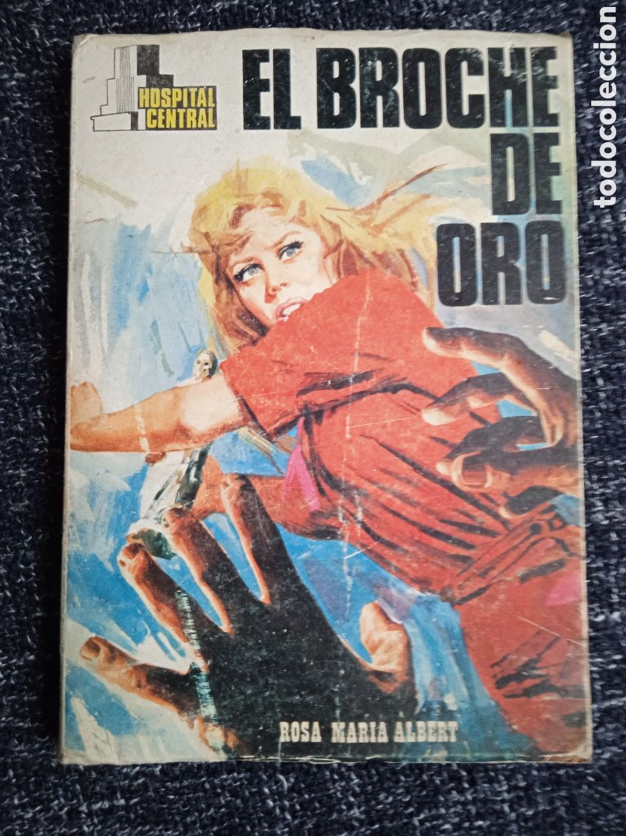 Second hand books: HOSPITAL CENTRAL - EL BROCHE DE ORO / ROSA MAR&Iacute;A ALBERT.