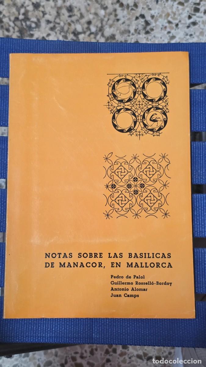Libros de segunda mano: Notas Sobre Las Bas&iacute;licas De Manacor - MALLORCA 1958
