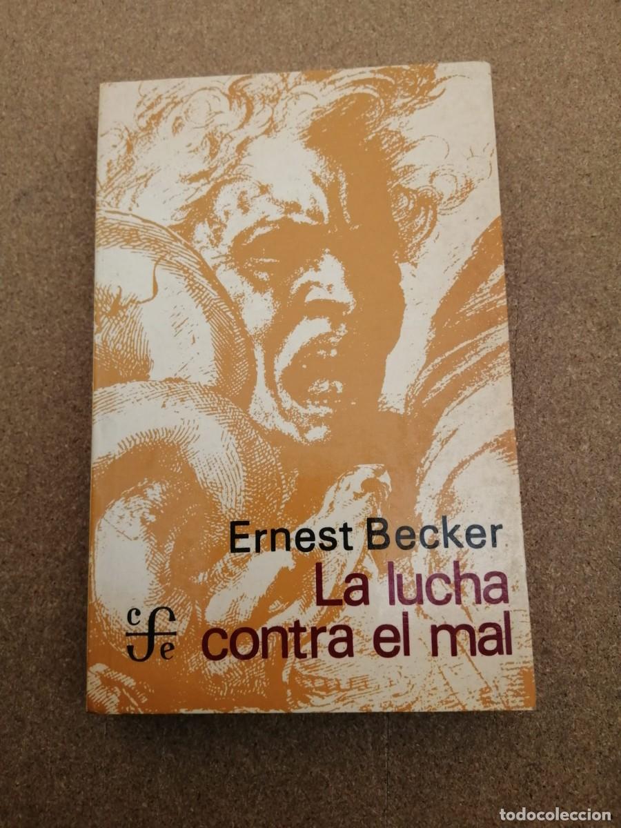 Libros de segunda mano: LA LUCHA CONTRA EL MAL (ERNEST BECKER)