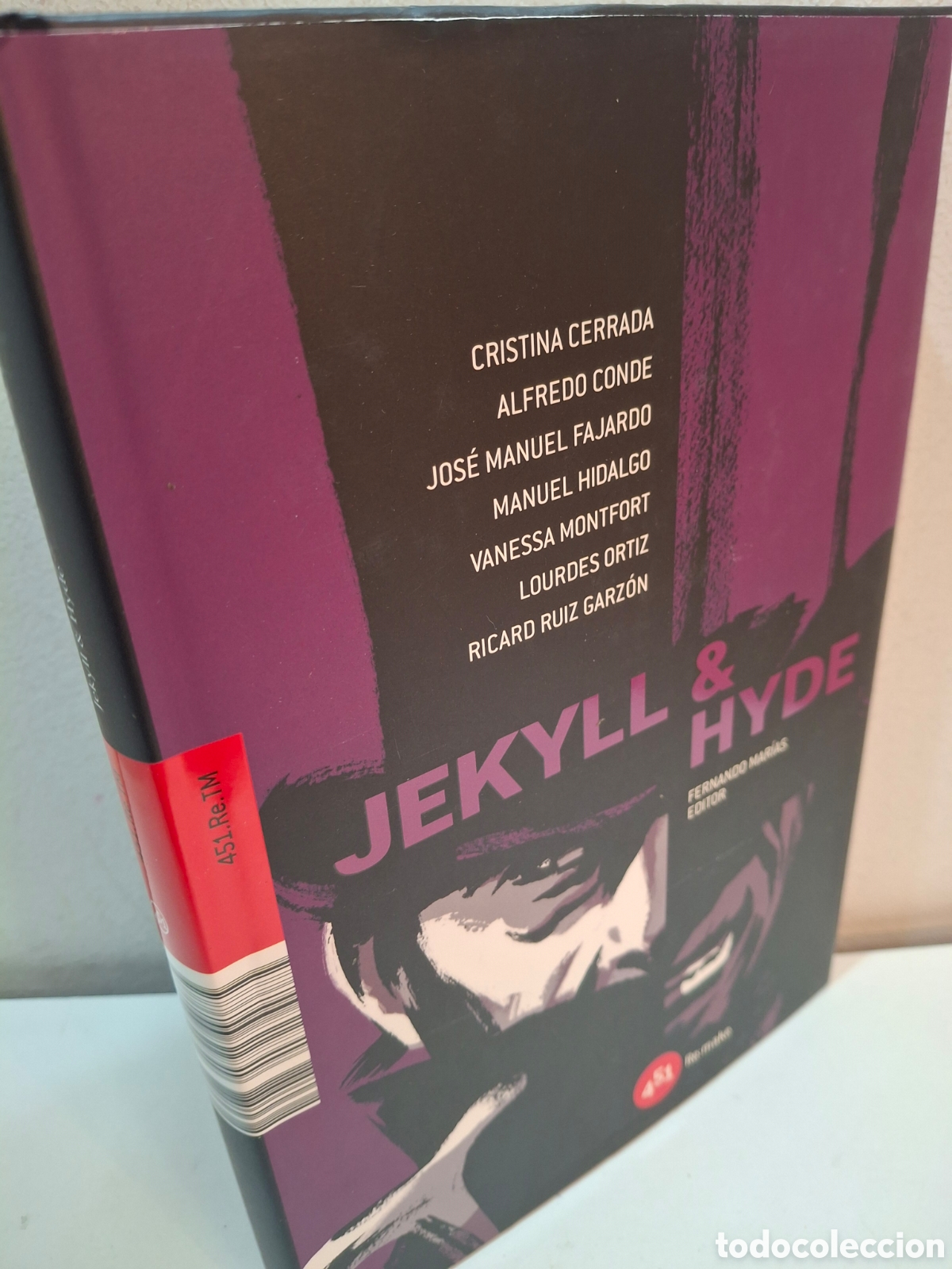 Libros de segunda mano: JEKYL & HIDE, RELATOS COLECCION 451 RE: MAKE, V.V.A.A., 451 EDITORES, 2009