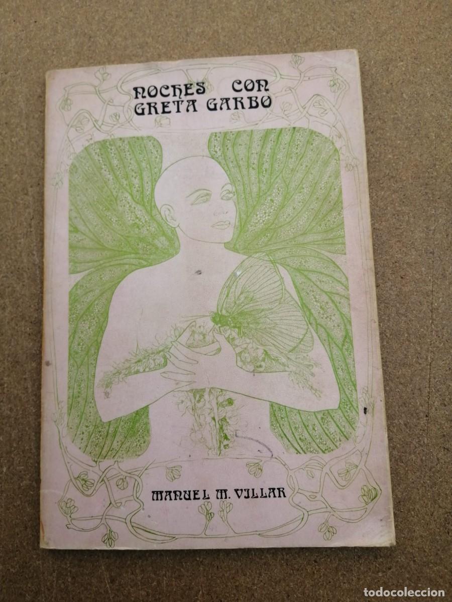 Libros de segunda mano: NOCHES DE GRETA GARBO (MANUEL M. VILLAR)