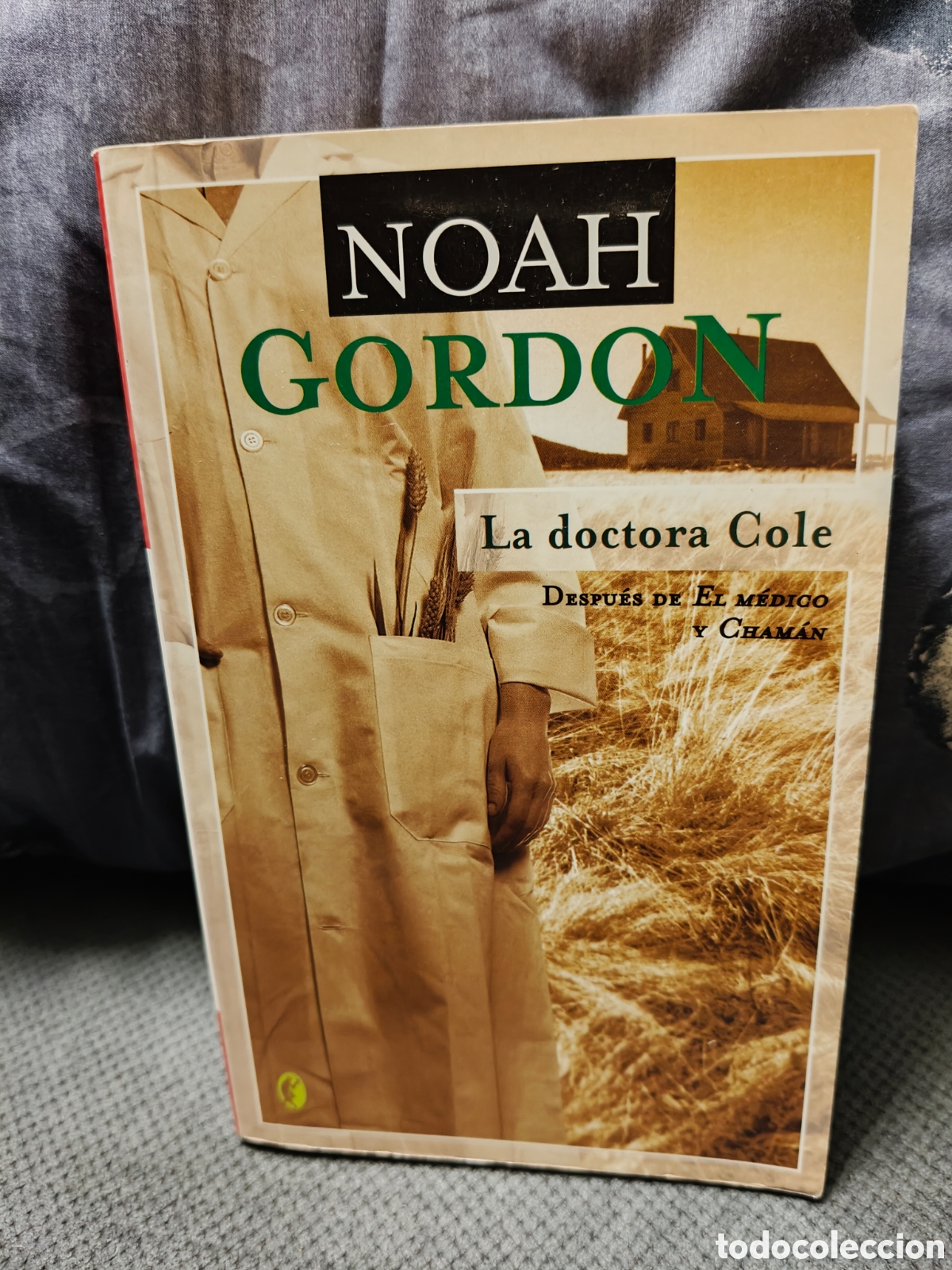 Libros de segunda mano: La doctora Cole, Noah Gordon