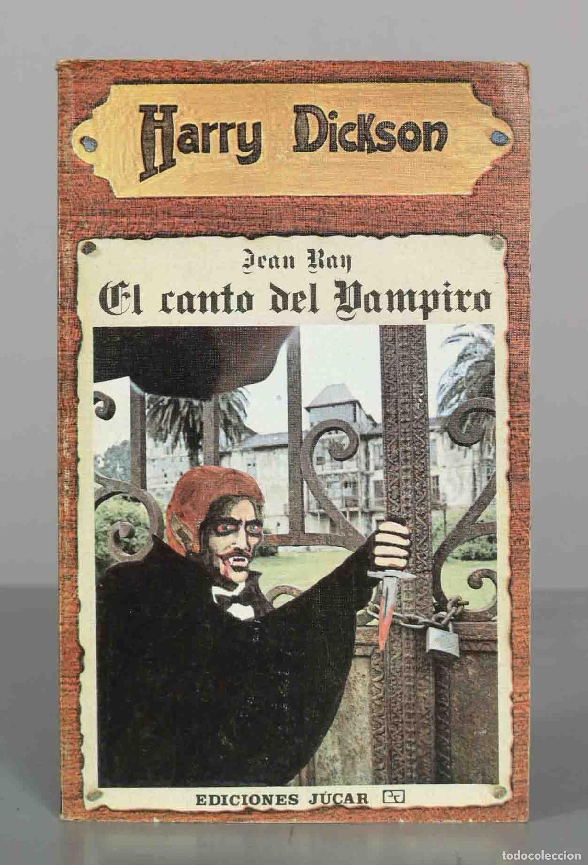 Libros de segunda mano: El canto del vampiro - Jean Ray - Editorial J&uacute;car