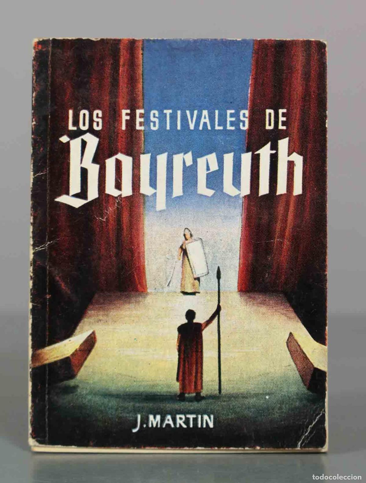 Libros de segunda mano: Enciclopedia Pulga N&ordm; 144: Los festivales de Bayreuth - J. Mart&iacute;n - Ediciones G.P.