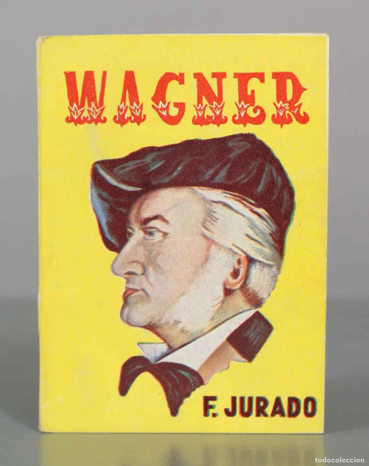 Libros de segunda mano: Wagner - F. Jurado - Colecci&oacute;n Veleta