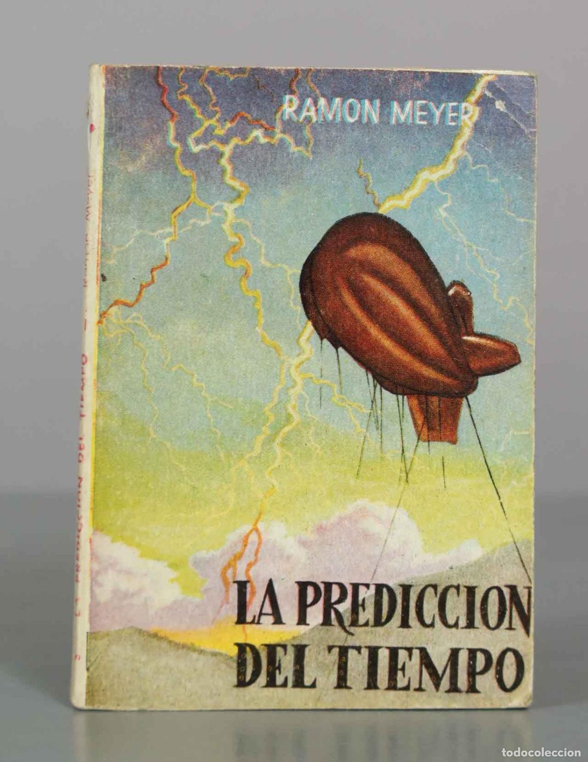 Libros de segunda mano: La predicci&oacute;n del tiempo - Ram&oacute;n Meyer - Ediciones G.P.