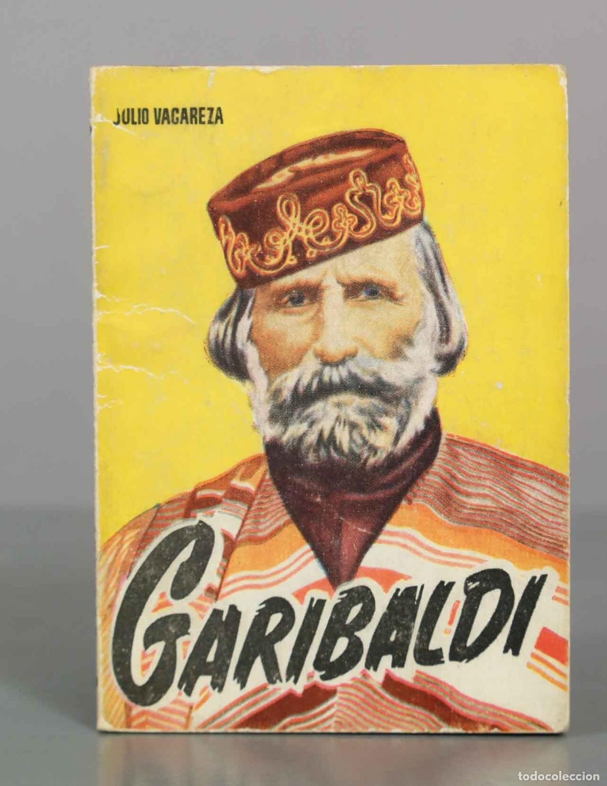 Libros de segunda mano: Garibaldi - Julio Vacareza - Enciclopedia Pulga