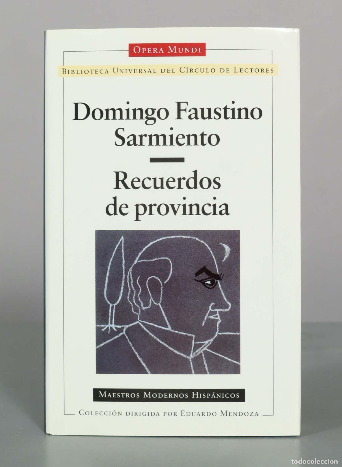 Libros de segunda mano: Recuerdos de provincia - Domingo Faustino Sarmiento - C&iacute;rculo de Lectores